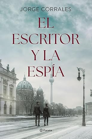 El escritor y la espía (Spanish Edition)