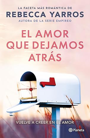 El amor que dejamos atrás (Spanish Edition) eBook