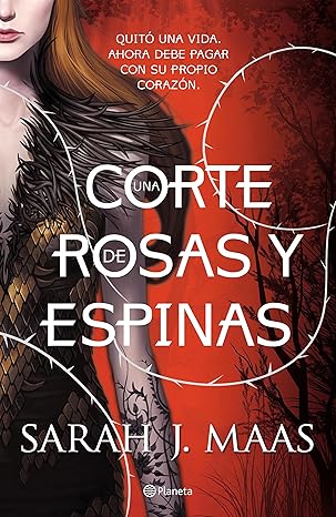 Una corte de rosas y espinas (#1) (Spanish Edition) eBook