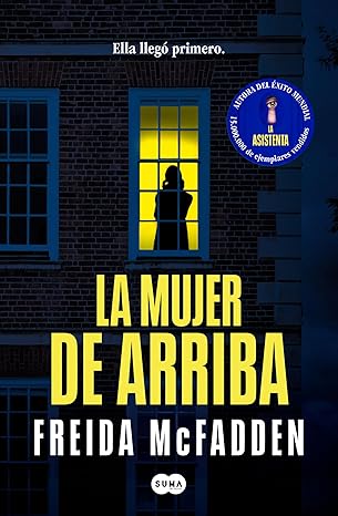 La mujer de arriba (Spanish Edition) eBook