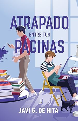 Atrapado entre tus páginas (Spanish Edition) eBook