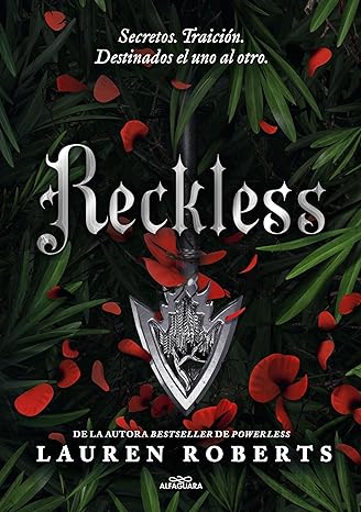 Reckless (Saga Powerless 2): Secretos. Traición. Destinados el uno al otro. (Spanish Edition) eBook