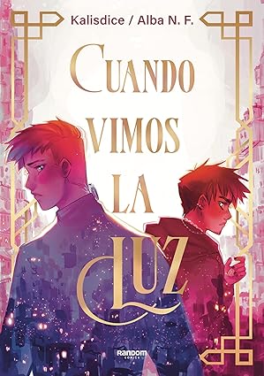 Cuando vimos la luz (Spanish Edition) eBook