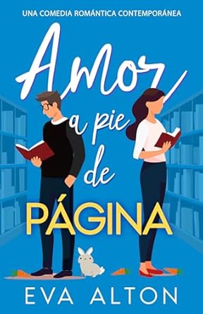 Amor a pie de página (Spanish Edition) eBook