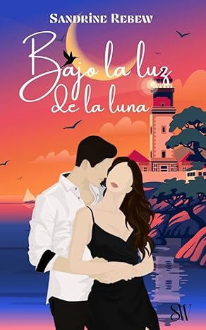 BAJO LA LUZ DE LA LUNA (Spanish Edition) eBook