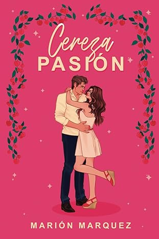 Cereza pasión (Spanish Edition) ebook