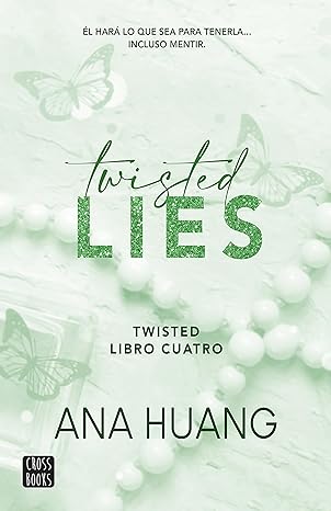 Twisted Lies (Twisted 4) (Spanish Edition) eBook