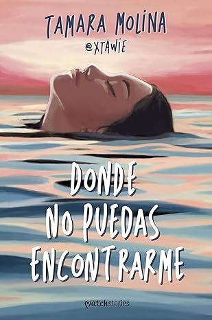 Donde no puedas encontrarme (Spanish Edition) eBook