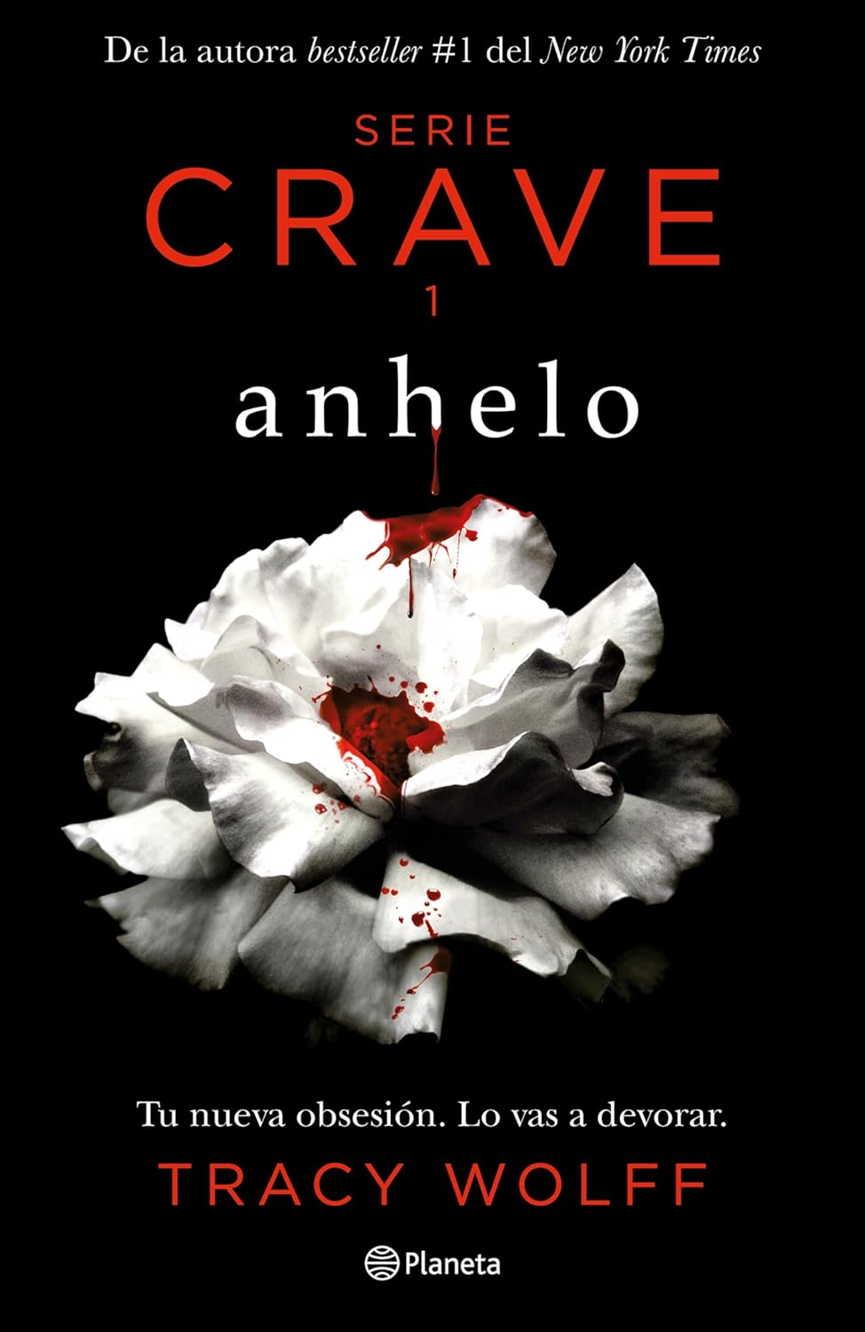 Anhelo (Crave, 1) (Spanish Edition) eBook