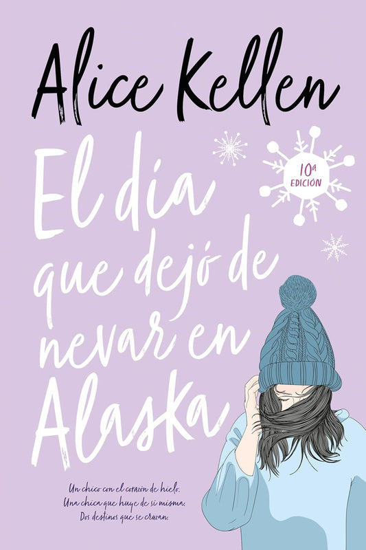 El día que dejó de nevar en Alaska (Spanish Edition) eBook