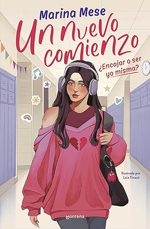 Un nuevo comienzo: ¿Encajar o ser yo misma? (Spanish Edition)