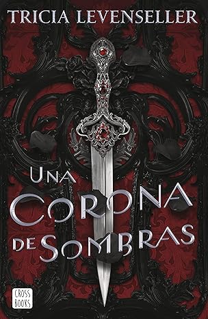 Una corona de sombras (Spanish Edition)