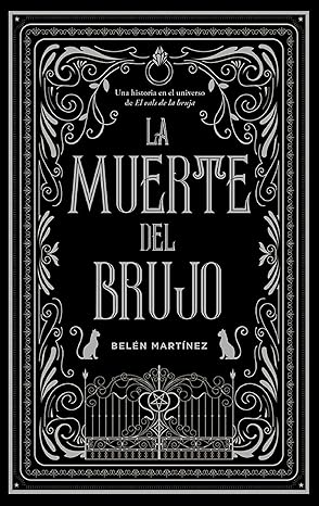 La muerte del brujo (Spanish Edition)